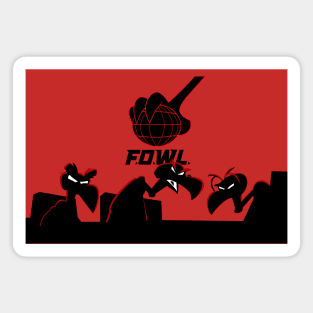 F.O.W.L. Magnet